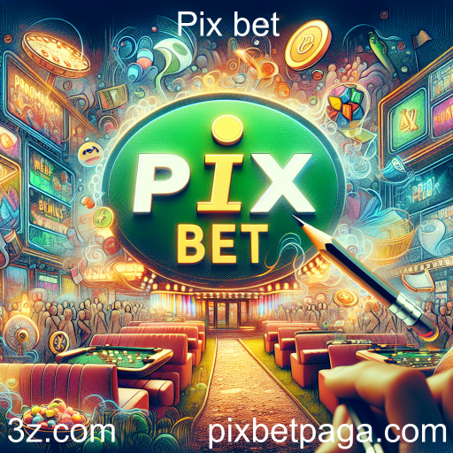 Descubra as Melhores Promoções no Pix Bet